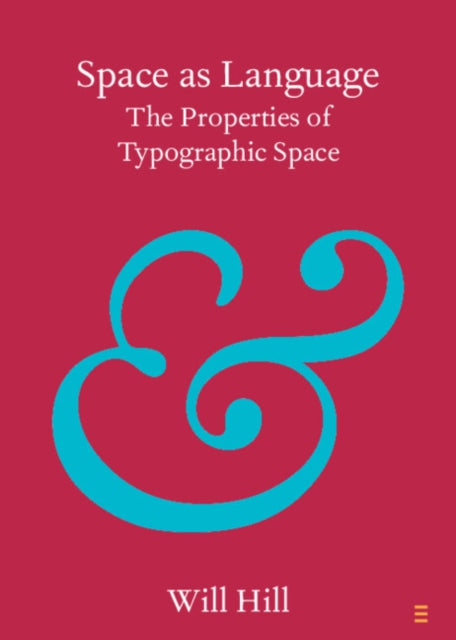 Book cover of: Space as Language. By: Will Hill