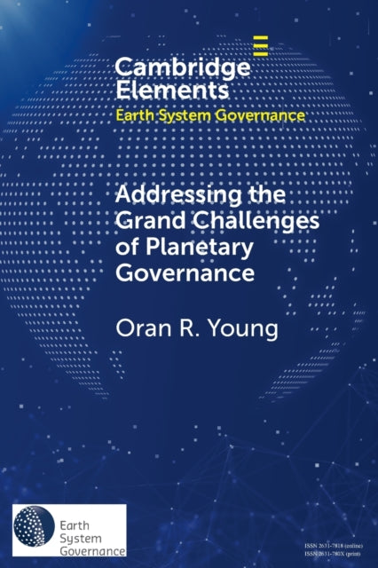 Addressing the Grand Challenges of Planetary Governance
