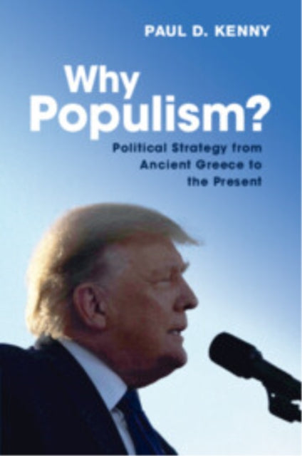 Book cover of: Why Populism?. By: Paul Kenny