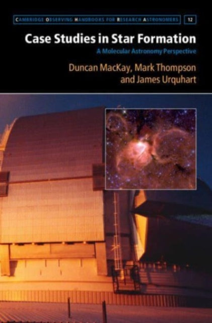 Book cover of: Case Studies in Star Formation. By: Duncan MacKay
