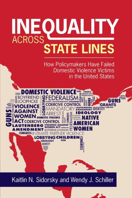 Book cover of: Inequality across State Lines. By: Kaitlin Sidorsky