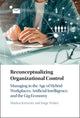 Book cover of: Reconceptualizing Organizational Control. By: Markus Kreutzer
