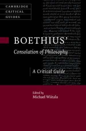 Boethius’ ‘Consolation of Philosophy’