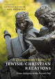 Book cover of: Documentary History of Jewish–Christian Relations