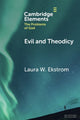 Book cover of: Evil and Theodicy. By: Laura W. Ekstrom