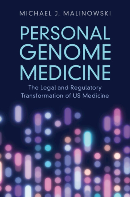 Book cover of: Personal Genome Medicine. By: Michael J. Malinowski