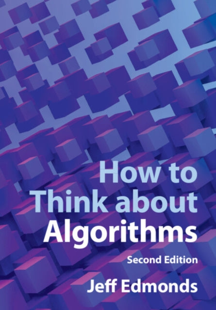 Book cover of: How to Think about Algorithms. By: Jeff Edmonds