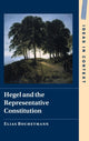 Book cover of: Hegel and the Representative Constitution. By: Elias Buchetmann