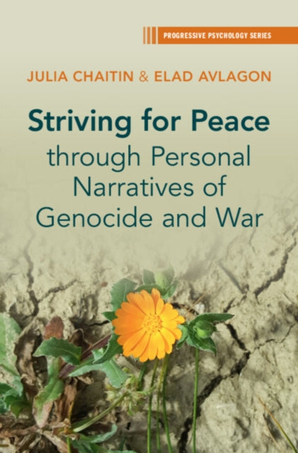 Book cover of: Striving for Peace through Personal Narratives of Genocide and War