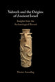 Book cover of: Yahweh and the Origins of Ancient Israel. By: Nissim Amzallag