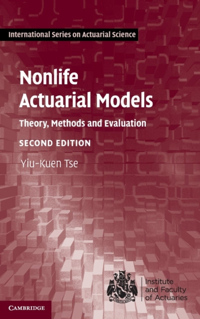 Book cover of: Nonlife Actuarial Models. By: Yiu-Kuen Tse