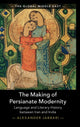 Book cover of: Making of Persianate Modernity. By: Alexander Jabbari