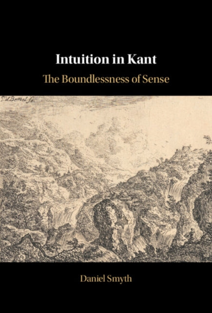Book cover of: Intuition in Kant. By: Daniel Smyth