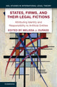 Book cover of: States, Firms, and Their Legal Fictions. By: Melissa J. Durkee