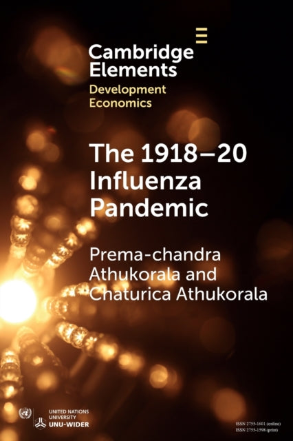Book cover of: 1918–20 Influenza Pandemic. By: Prema-Chandra Athukorala
