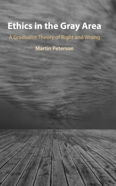 Ethics in the Gray Area