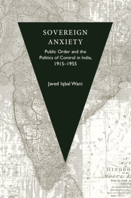 Book cover of: Sovereign Anxiety. By: Javed Iqbal Wani