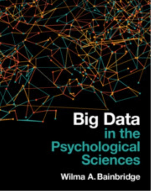 Big Data in the Psychological Sciences