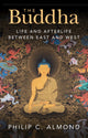 Book cover of: Buddha. By: Philip C. Almond