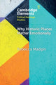 Book cover of: Why Historic Places Matter Emotionally