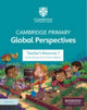 Book cover of: Cambridge Primary Global Perspectives Teacher's Resource 1 with Digital Access. By: Adrian Ravenscroft