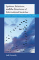 Book cover of: Systems, Relations, and the Structures of International Societies. By: Jack Donnelly