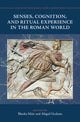 Book cover of: Senses, Cognition, and Ritual Experience in the Roman World. By: Blanka Misic