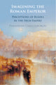 Book cover of: Imagining the Roman Emperor. By: Panayiotis Christoforou