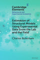 Book cover of: Estimation of Structural Models Using Experimental Data From the Lab and the Field. By: Charles Bellemare