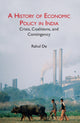 Book cover of: History of Economic Policy in India. By: Rahul De
