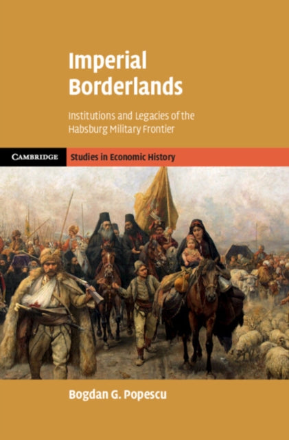 Book cover of: Imperial Borderlands. By: Bogdan G. Popescu