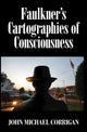 Book cover of: Faulkner's Cartographies of Consciousness. By: Michal Mejstrik