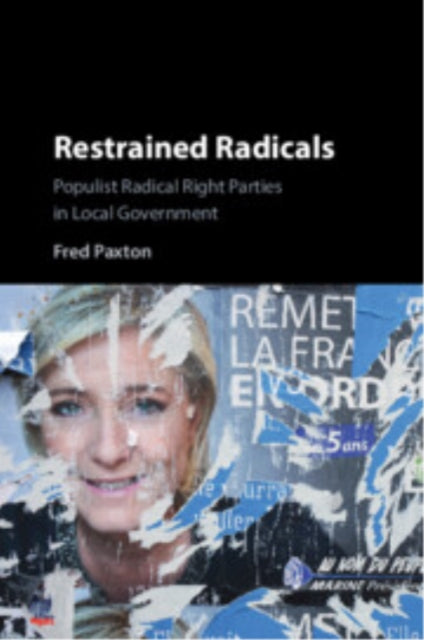Book cover of: Restrained Radicals. By: Fred Paxton