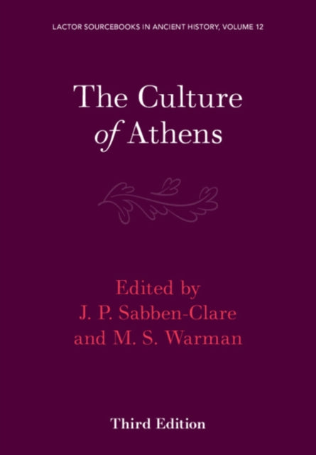 Book cover of: Culture of Athens: Volume 3. By: J. P. Sabben-Clare