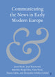 Book cover of: Communicating the News in Early Modern Europe. By: Jenni Hyde