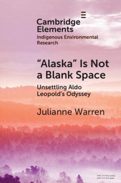 Book cover of: ‘Alaska’ is Not a Blank Space