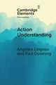 Book cover of: Action Understanding. By: Angelika Lingnau