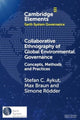 Book cover of: Collaborative Ethnography of Global Environmental Governance. By: Stefan C. Aykut