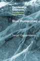 Book cover of: Blue Humanities. By: Serpil Oppermann