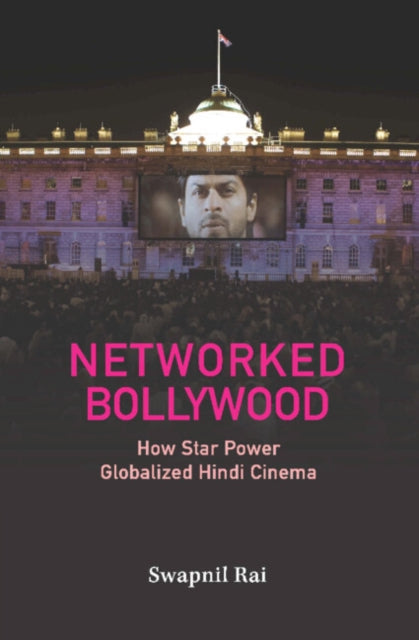 Book cover of: Networked Bollywood. By: Swapnil Rai