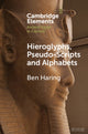 Book cover of: Hieroglyphs, Pseudo-Scripts and Alphabets. By: Ben Haring