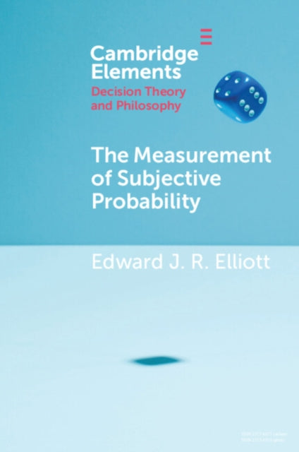Book cover of: Measurement of Subjective Probability. By: Edward J. R. Elliott