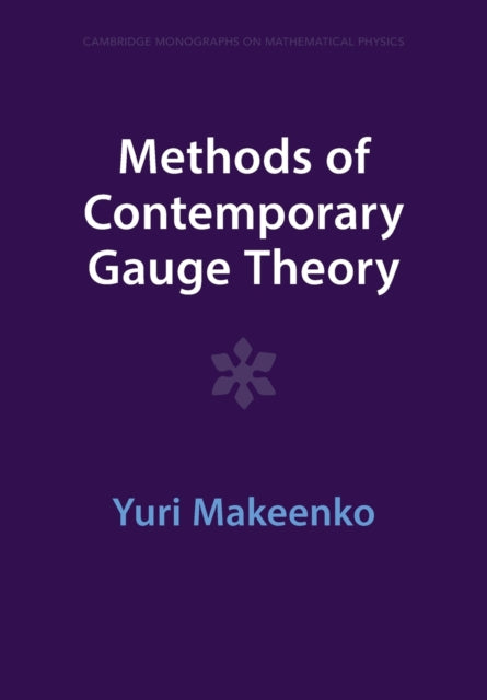 Book cover of: Methods of Contemporary Gauge Theory. By: Yuri Makeenko