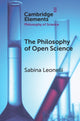 Book cover of: Philosophy of Open Science. By: Sabina Leonelli