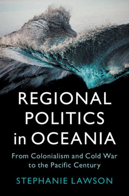 Book cover of: Regional Politics in Oceania. By: Stephanie Lawson