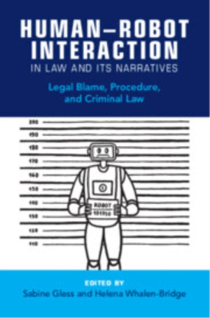 Human–Robot Interaction in Law and Its Narratives