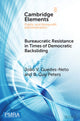 Book cover of: Bureaucratic Resistance in Times of Democratic Backsliding