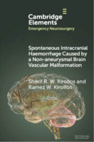 Spontaneous Intracranial Haemorrhage Caused by a Non-aneurysmal Brain Vascular Malformation