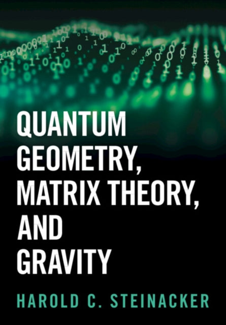 Book cover of: Quantum Geometry, Matrix Theory, and Gravity