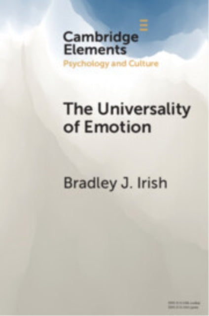 Book cover of: Universality of Emotion. By: Bradley J. Irish
